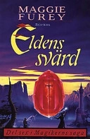 Magikerns saga. d. 6: Eldens svärd; Maggie Furey; 1997