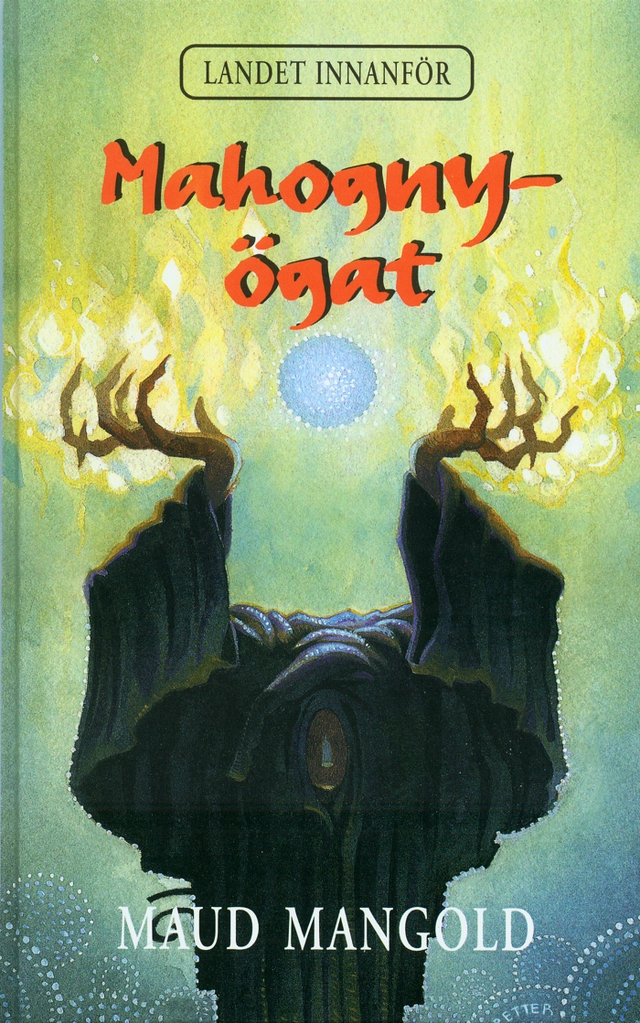 Mahognyögat : Landet innanför 2; Maud Mangold; 2001