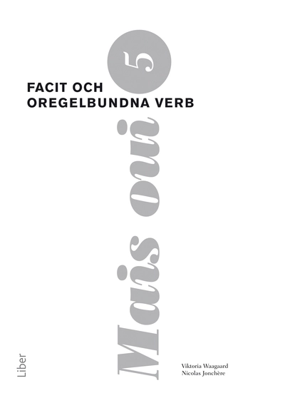 Mais oui 5 Facit; Viktoria Waagaard, Nicolas Jonchère; 2013