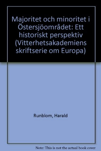 Majoritet och minoritet i östersjöområdet : Ett historiskt perspektiv; Harald Runblom; 1995