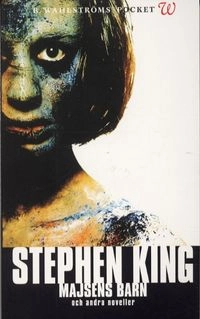 Majsens barn; Stephen King; 2002