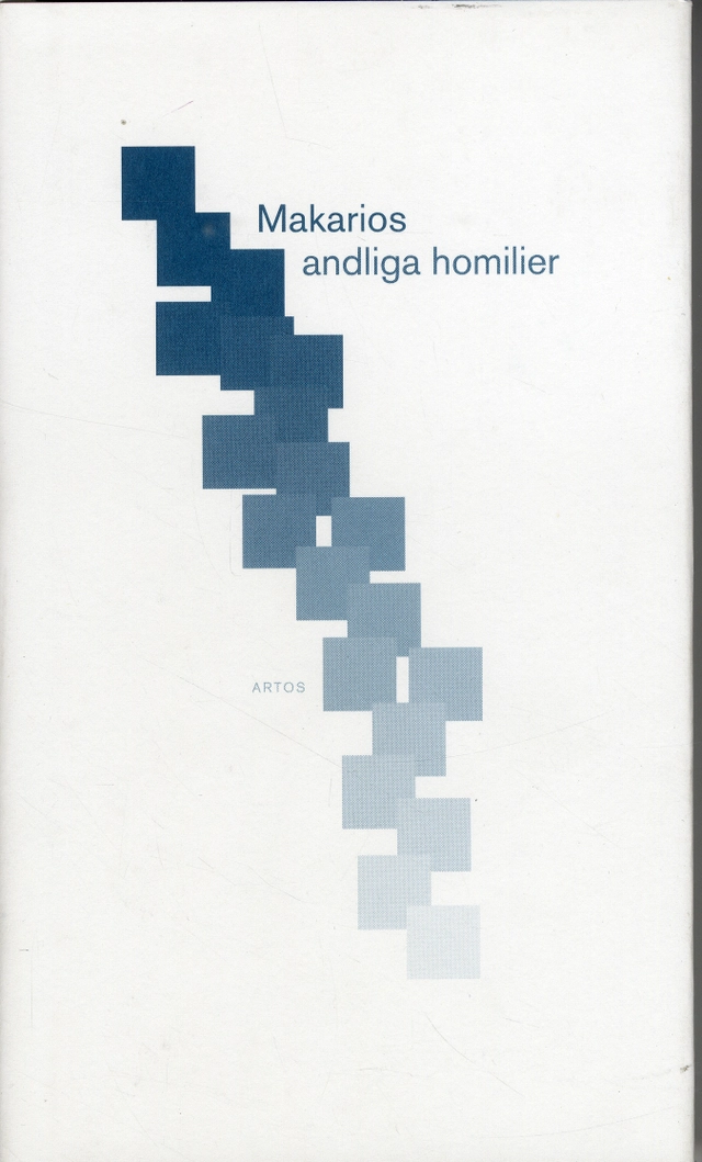 Makarios andliga homilier : urval; Pseudo-Macarius; 2001