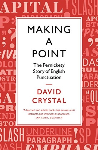Making a Point; David Crystal; 2016