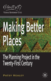 Making Better Places; Patsy Healey; 2017