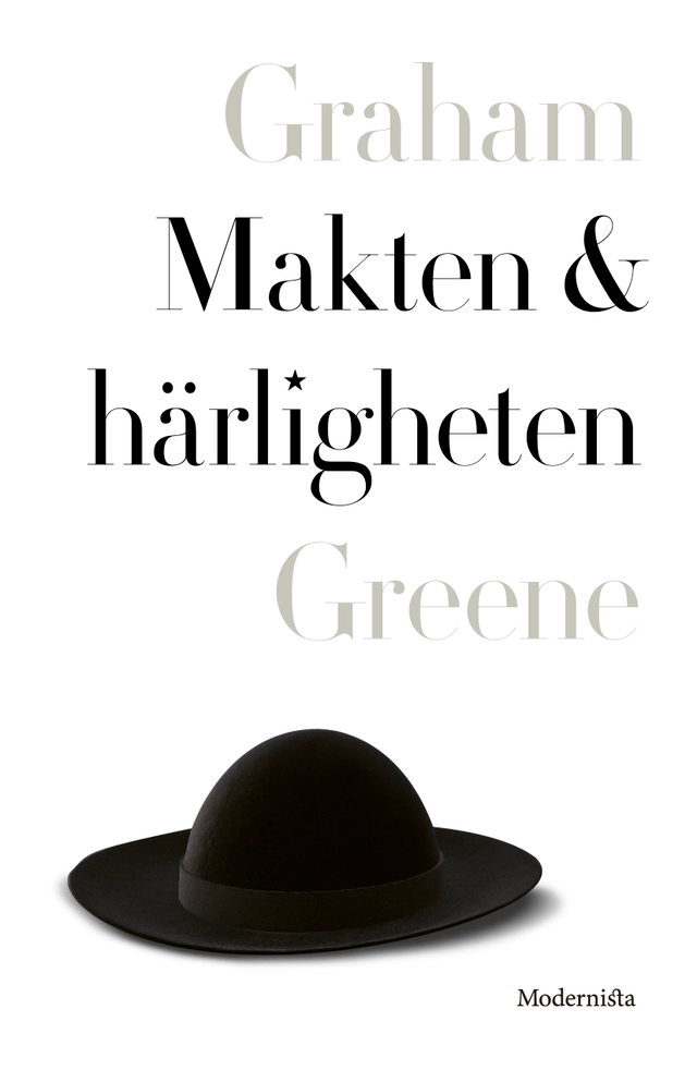 Makten och härligheten; Graham Greene; 2020