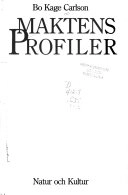 Maktens profiler, Fördjupningsbok; Bo Kage Carlson; 1985