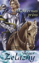 Makternas prins; Roger Zelazny; 2004