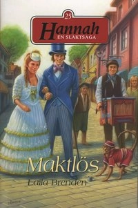 Maktlös; Laila Brenden; 2009