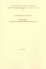 Mål i norr Två artiklar om nutida dialektförhållanden i norra Sverige; Lisa Eriksson, Gunvor Flodell; 1998