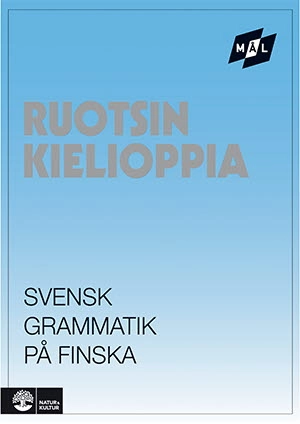 Mål Svensk grammatik på finska; Åke Viberg, Kerstin Ballardini, Sune Stjärnlöf; 1989