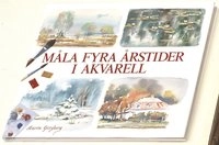 Måla fyra årstider i akvarell; Maria Ginzburg; 2002