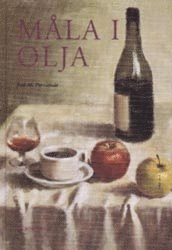 Måla i olja; José M. Parramón; 1994