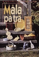 Måla på trä; Margareta Ekeroth-Lind; 2001