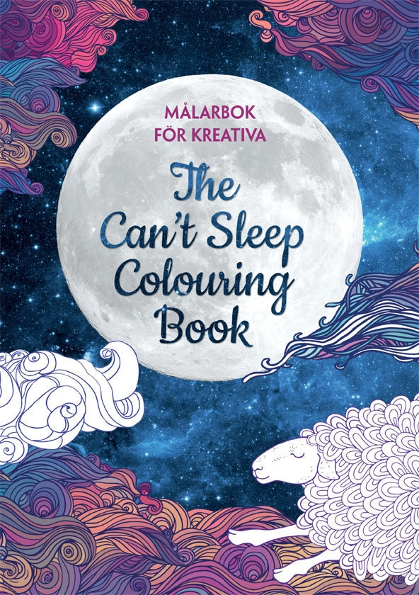 Målarbok för kreativa : the can´t sleep colouring book; Claire Cater; 2015