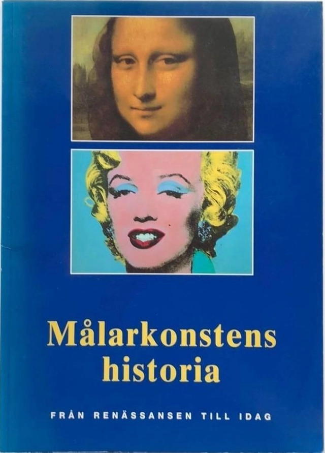 Målarkonstens historia : från renässansen till idag; Anna-Carola Krausse; 1998