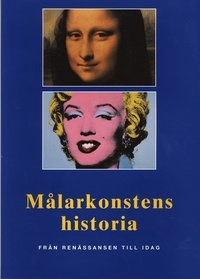 Målarkonstens historia : från renässansen till idag; Anna-Carola Krausse; 2008