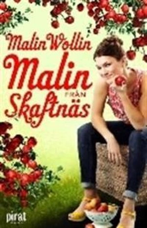 Malin från Skaftnäs; Malin Wollin; 2011