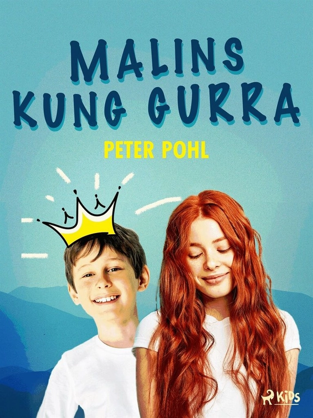 Malins kung Gurra; Peter Pohl