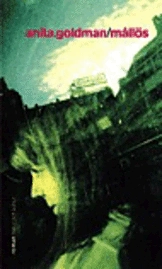 Mållös; A Goldman; 2000