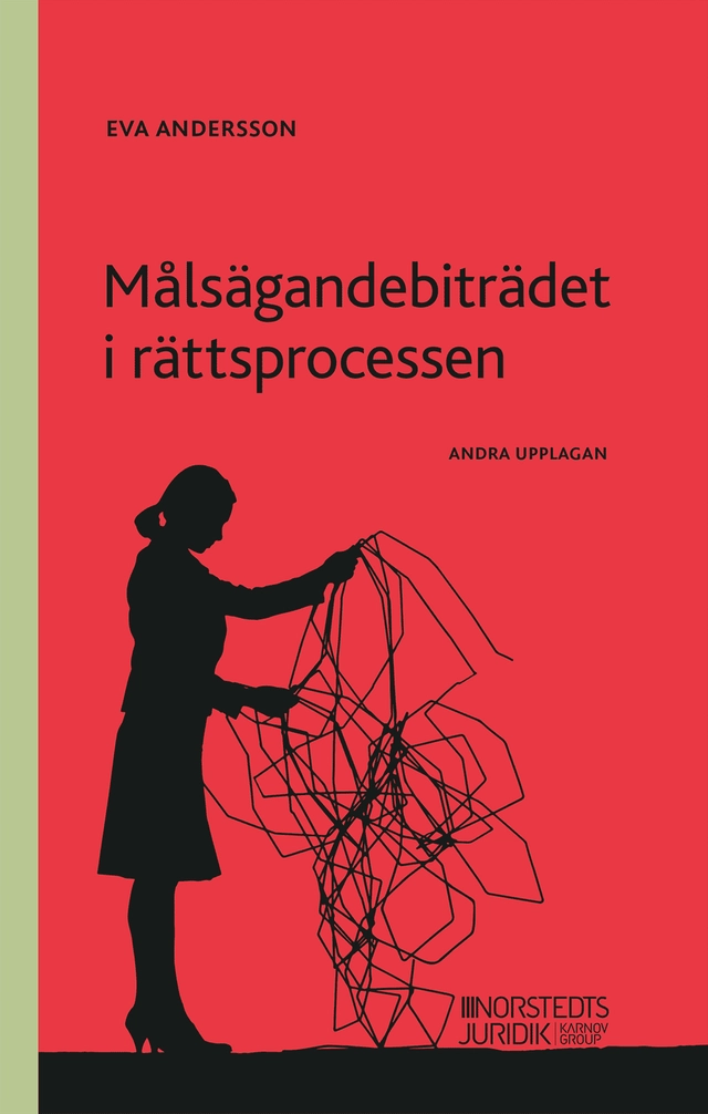 Målsägandebiträdet i rättsprocessen; Eva Andersson; 2026