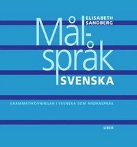 Målspråk svenska; Elisabeth Sandberg; 2007