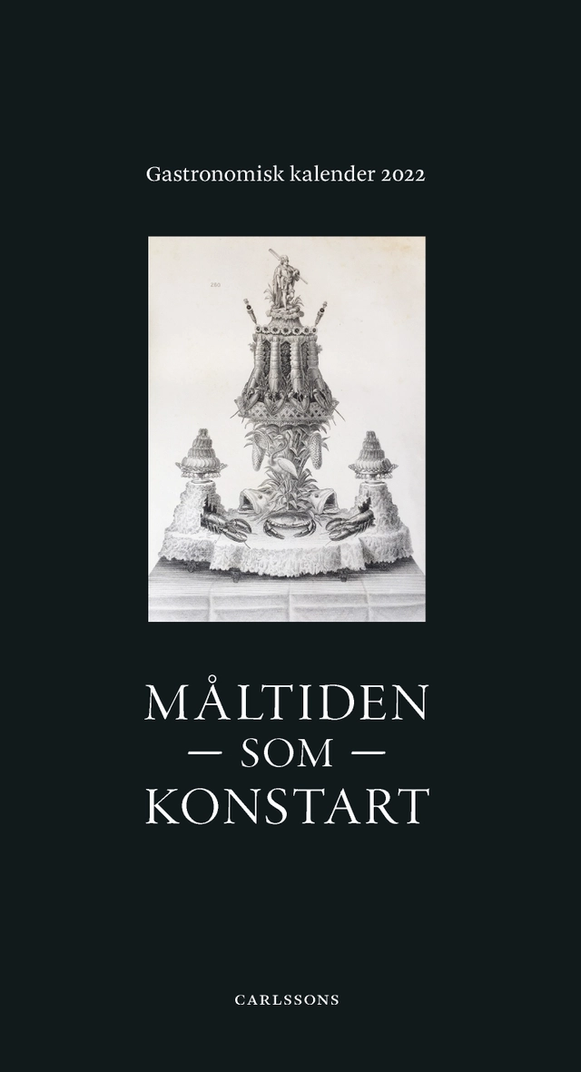 Måltiden som konstart; Charlotte Birnbaum, Stephan Rössner; 2021