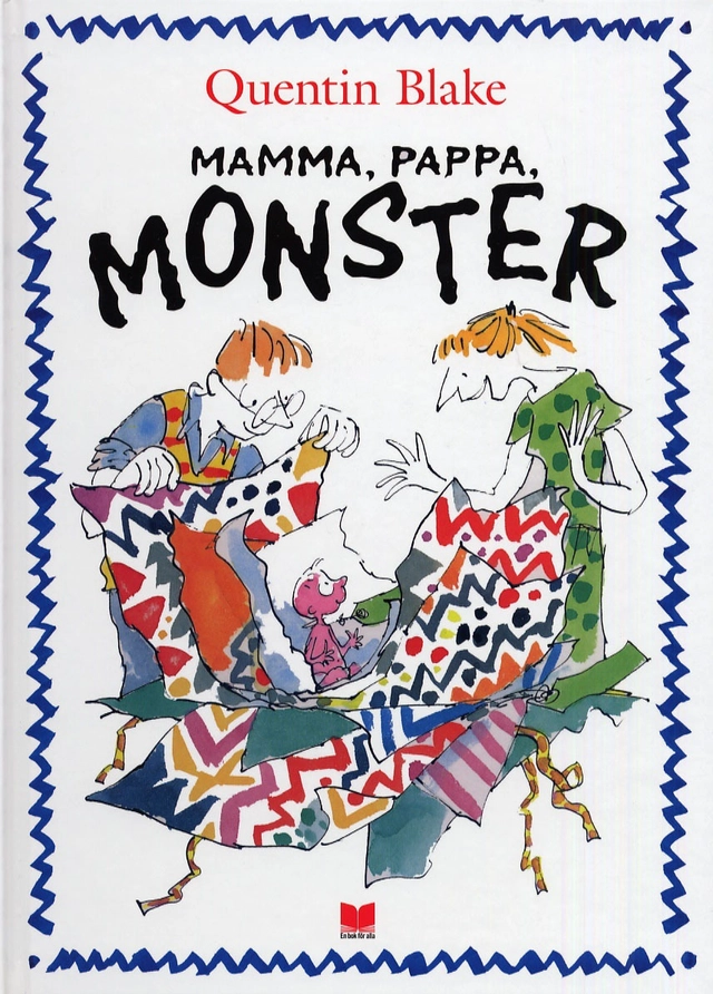Mamma, pappa, monster; Quentin Blake; 2007