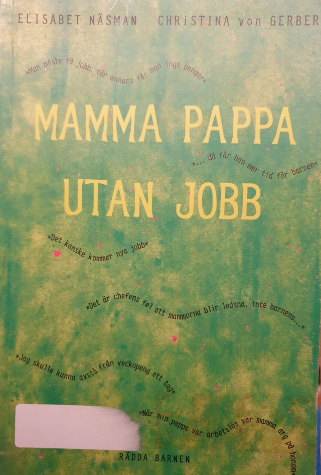 Mamma pappa utan jobb; Elisabet Näsman; 1996
