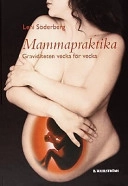 Mammapraktika; Leni Söderberg; 2002