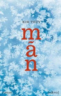 Man; Kim Thúy; 2013