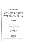 Man har gjort ett barn illa; Tove Ditlevsen; 1987
