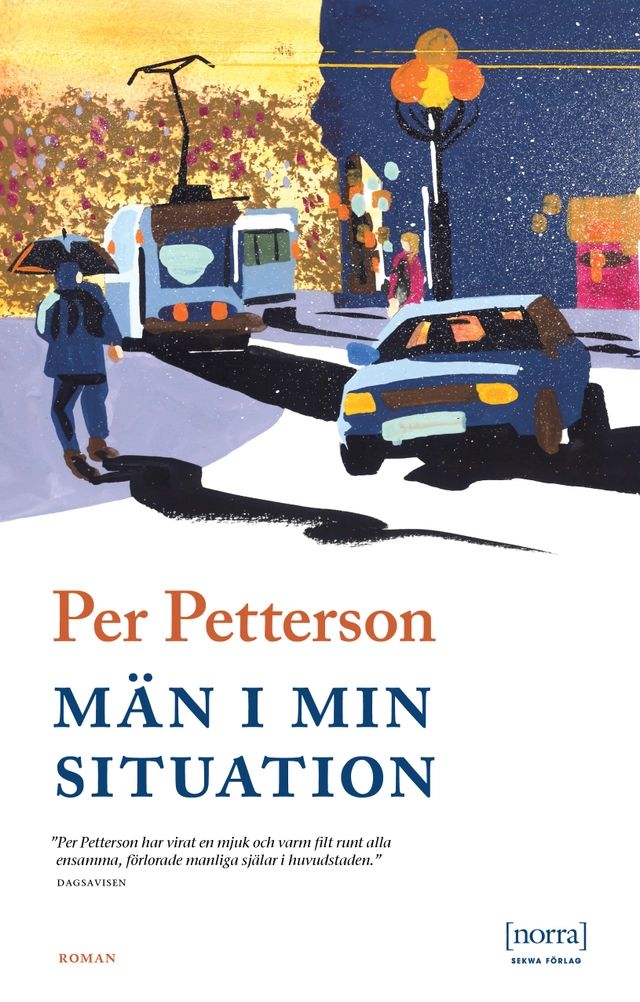 Män i min situation; Per Petterson; 2019
