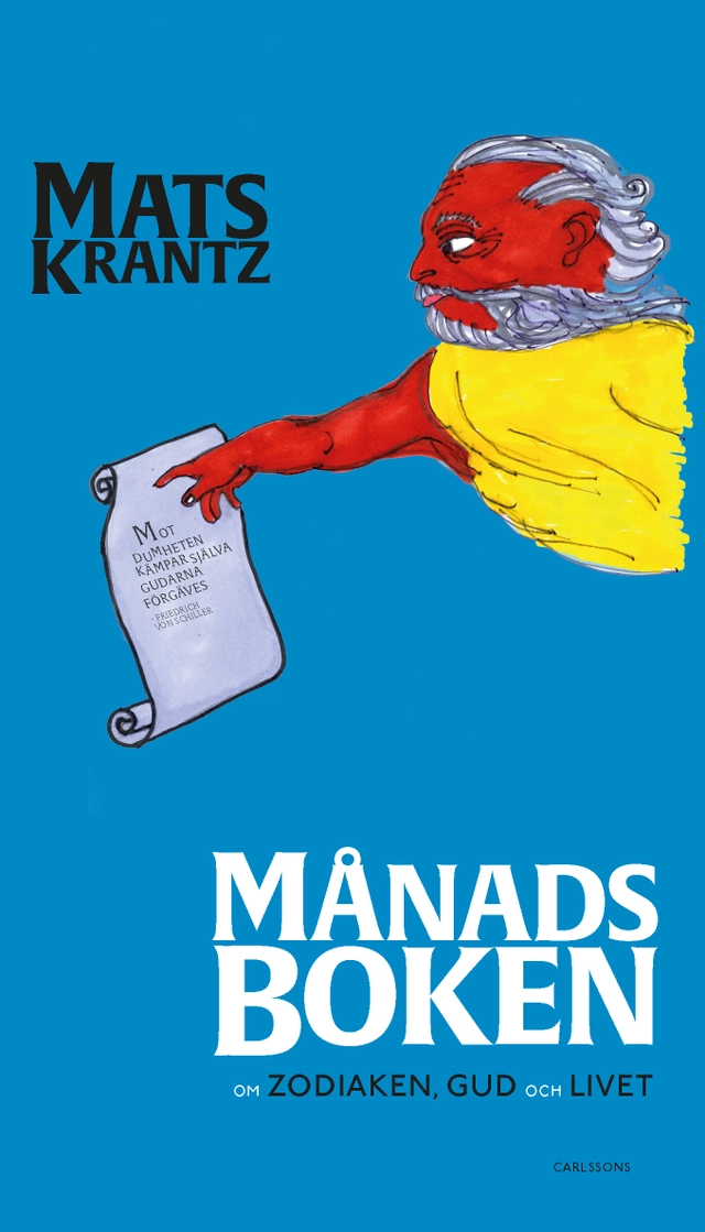 Månadsboken : om zodiaken, gud och livet; Mats Krantz; 2021
