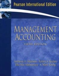 Management accounting; Anthony A. Atkinson; 2007
