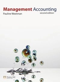 Management accounting; Pauline Weetman; 2010