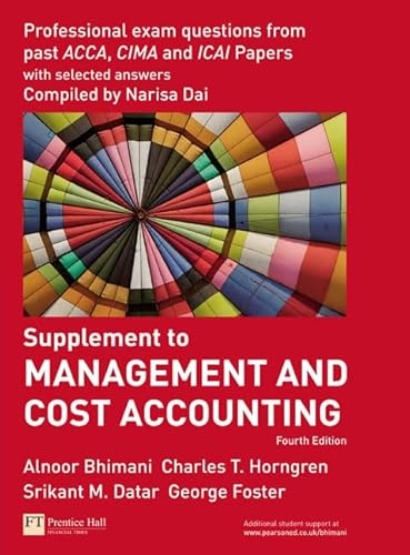 Management and cost accounting; Charles T Horngren; 2008