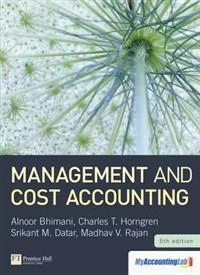 Management and cost accounting; Alnoor Bhimani; 2012