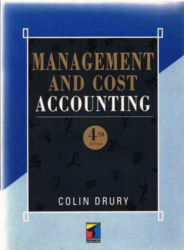 Management and cost accounting; Colin Drury; 1996