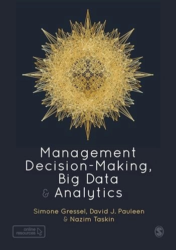 Management decision-making, big data & analytics; Simone Gressel; 2021
