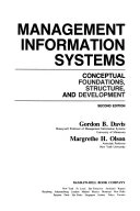 Management information systems : conceptual foundations, structure, and development; Gordon Bitter Davis; 1985