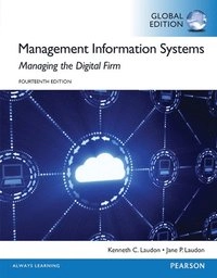 Management information systems : managing the digital firm; Kenneth C. Laudon; 2015