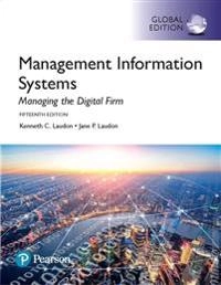 Management information systems : managing the digital firm; Kenneth C. Laudon; 2018