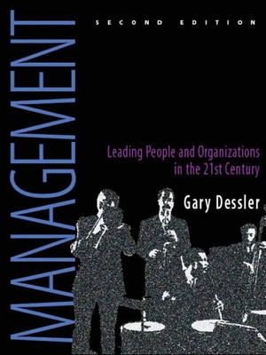 Management : leading people and organizations in the 21st century; Gary Dessler; 2001