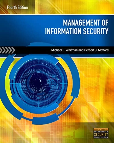 Management of Information Security; Herbert Mattord; 2013