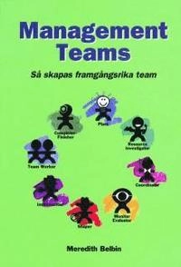 Management Teams - Så skapas framgångsrika team; R. Meredith Belbin; 1993