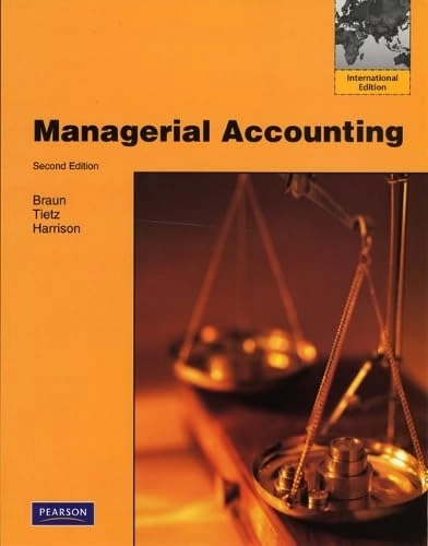 Managerial accounting; Karen Wilken. Braun; 2010