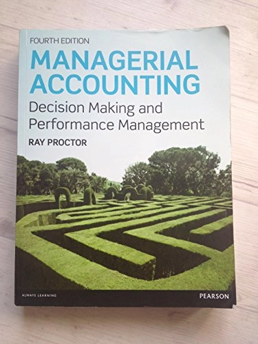 Managerial Accounting; Ray Proctor; 2012