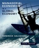 Managerial Economics in a Global Economy; Dominick Salvatore; 2006