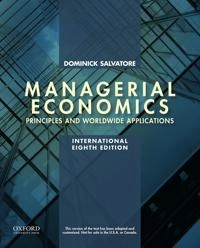 Managerial Economics in a Global Economy; Dominick Salvatore; 2015