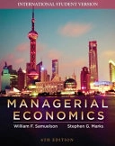 Managerial Economics, International Student Version; William F. Samuelson, Stephen G. Marks; 2009